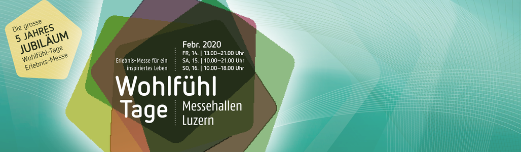 Wohlfühl-Tage 2020 Luzern